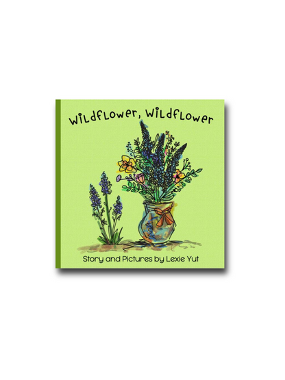 Wildflower, Wildflower by Lexie Yut