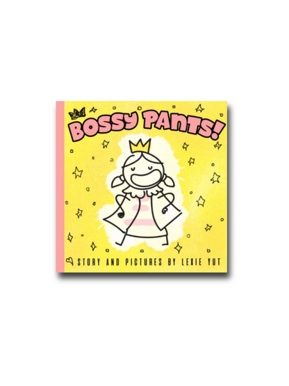 Bossy Pants by Lexie Yut