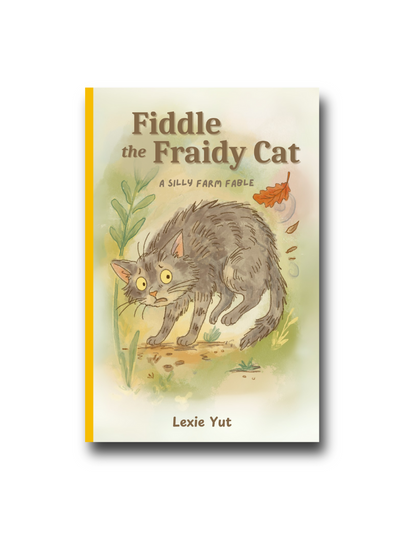 OUT NOW: Fiddle the Fraidy Cat by Lexie Yut - Paperback